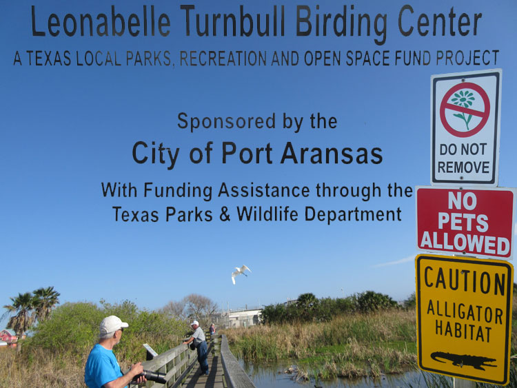 Leonabelle Turnbull Birding Center in Port Aransas, TX.