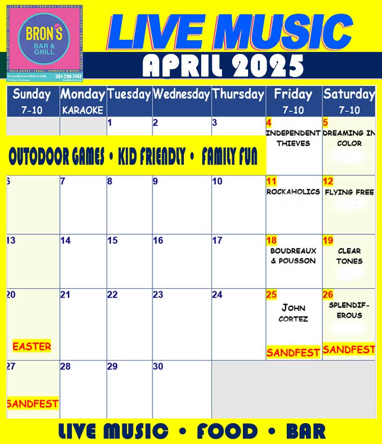 Bron's Live Music April Schedule in Port Aransas, TX.